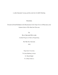Locality-Dependent Training and Descriptor Sets for QSAR Modeling