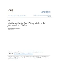 Multifactor Capital Asset Pricing Model in the Jordanian Stock Market Mohammad Kamel Elshqirat Walden University