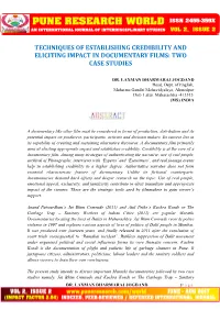 Techniques of Establishing Credibility and Eliciting Impact in Documentary Films: Two Case Studies