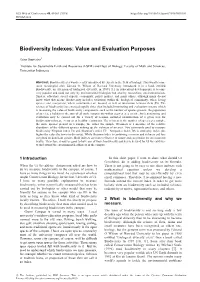 Biodiversity Indexes: Value and Evaluation Purposes