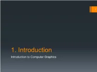 Introduction to Computer Graphics 2