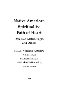 Native American Spirituality: Path of Heart Don Juan Matus, Eagle, And