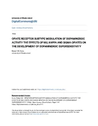 Opiate Receptor Subtype Modulation of Dopaminergic Activity the Effects of Mu, Kappa and Sigma Opiates on the Development of Dopaminergic Supersensitivity
