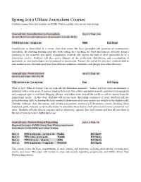Spring 2019 Umass Journalism Courses Confirm Classes, Time and Location on SPIRE