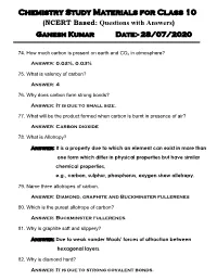Chemistry Study Materials for Class 10 (NCERT Based: Questions with Answers) Ganesh Kumar Date:- 28/07/2020