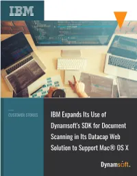 IBM Expands Its Use of Dynamsoft's SDK for Document Scanning in Its Datacap Web Solution to Support Mac® OS X Snapshot