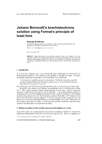 Johann Bernoulli's Brachistochrone Solution Using Fermat's Principle Of