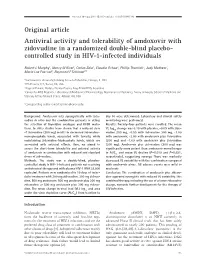 Original Article Antiviral Activity and Tolerability of Amdoxovir with Zidovudine in a Randomized Double-Blind Placebo- Controlled Study in HIV-1-Infected Individuals