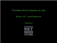 Providing Time & Frequency at Scale