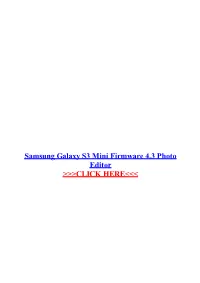 Samsung Galaxy S3 Mini Firmware 4.3 Photo Editor