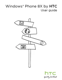 Windows® Phone 8X by HTC User Guide 2 Contents Contents