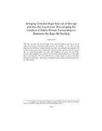 Bringing Untested Rape Kits out of Storage and Into the Courtroom: Encouraging the Creation of Public-Private Partnerships to Eliminate the Rape Kit Backlog