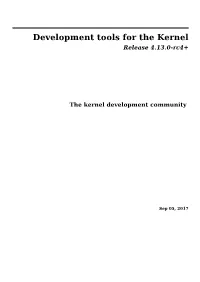 Development Tools for the Kernel Release 4.13.0-Rc4+