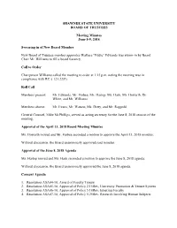 SHAWNEE STATE UNIVERSITY BOARD of TRUSTEES Meeting Minutes June 8-9, 2018 Swearing in of New Board Member New Board of Trustees