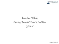 Tesla, Inc (TSLA) Detecting “Potential” Fraud in Real-Time Q3-2018
