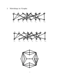 1 Matchings in Graphs