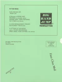 BIG BANDLEADERS’ PRIMARY INSTRUMENT TRIVIA QUIZ NEWSLETTER ★ LETTERS to the EDITOR About STUDIO ORCHESTRAS, SPIKE JONES, HERB JEFFRIES, and Others