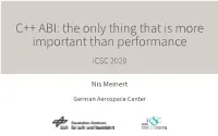 C++ ABI: the Only Thing That Is More Important Than Performance Icsc 2020