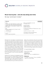 Novel Macrocycles – and Old Ones Doing New Tricks