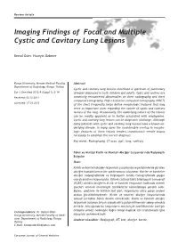 Imaging Findings of Focal and Multiple Cystic and Cavitary Lung Lesions