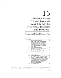 Medium Access Control Protocols in Mobile Ad Hoc Networks: Problems and Solutions∗