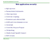 SECURE PROGRAMMING TECHNIQUES Web Application Security