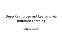 Deep Reinforcement Learning Via Imitation Learning