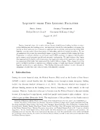 Liquidity from Two Lending Facilities