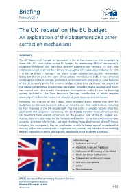 The UK 'Rebate' on the EU Budget an Explanation of the Abatement and Other Correction Mechanisms
