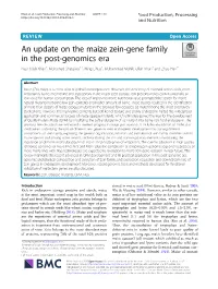 An Update on the Maize Zein-Gene Family in the Post-Genomics Era Nasr Ullah Khan1, Mohamed Sheteiwy1,2, Ning Lihua1, Muhammad Mohib Ullah Khan3 and Zhao Han1*