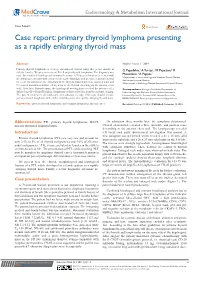 Case Report: Primary Thyroid Lymphoma Presenting As a Rapidly Enlarging Thyroid Mass