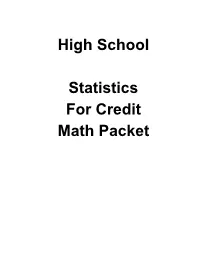High School Statistics for Credit Math Packet