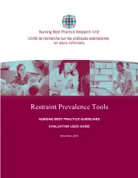 Restraint Prevalence Tools