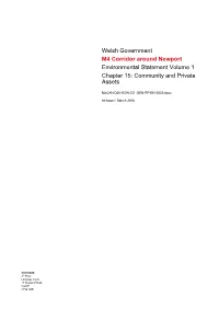 Welsh Government M4 Corridor Around Newport Environmental Statement Volume 1 Chapter 15: Community and Private Assets