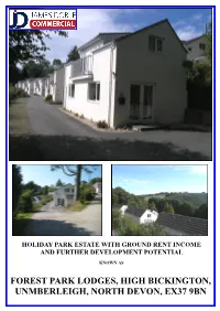 Forest Park Lodges, High Bickington, Unmberleigh, North Devon, Ex37