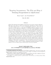 Targeting Inconsistency: the Why and How of Studying Disagreement in Adjudication*