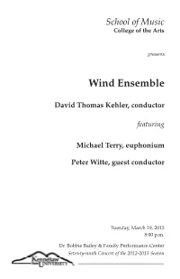 Wind Ensemble Featuring Michael Terry, Euphonium and Peter Witte