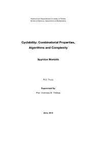 Cyclability: Combinatorial Properties, Algorithms and Complexity