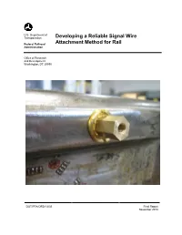 Developing a Reliable Signal Wire Attachment Method for Rail