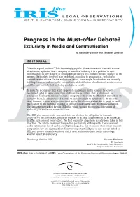 Progress in the Must-Offer Debate? Exclusivity in Media and Communication