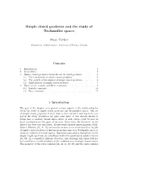 Simple Closed Geodesics and the Study of Teichmüller Spaces