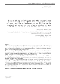 Font Hinting Techniques and the Importance of Applying These Techniques for High-Quality Display of Fonts on the Output Device Screen