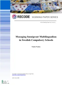 Managing Immigrant Multilingualism in Swedish Compulsory Schools