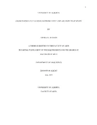 University of Alberta Onomatopoeia in Canadian Mothers' Input: Exploratory Pilot Study by Annika K. Hanson a Thesis Submit
