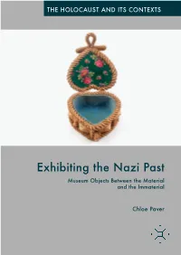 Exhibiting the Nazi Past Museum Objects Between the Material and the Immaterial
