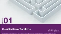 Module 01: Classification of Porphyria