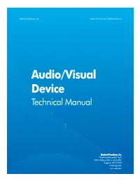 Audio/Visual Device Technical Manual