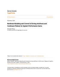 Nonlinear Modeling and Control of Driving Interfaces and Continuum Robots for System Performance Gains