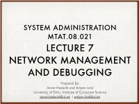 Lecture 7 Network Management and Debugging
