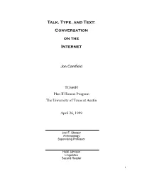 Talk, Type, and Text: Conversation on the Internet